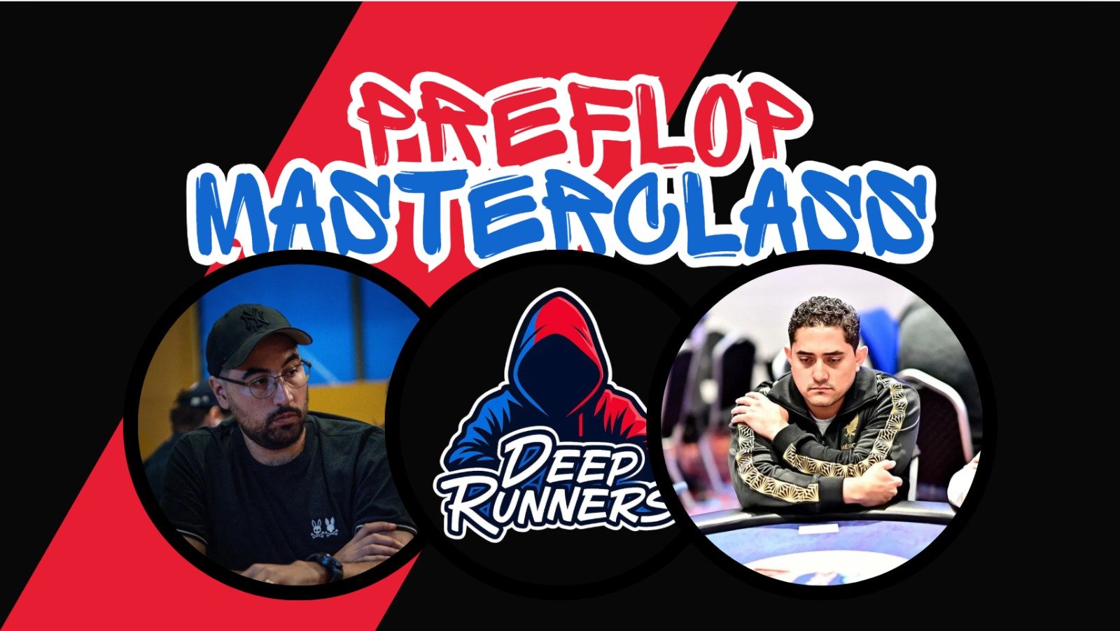 Master Class Preflop - Julio Dogre y Manu Escalona